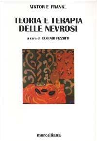 Teoria e terapia delle nevrosi - Viktor E. Frankl - copertina
