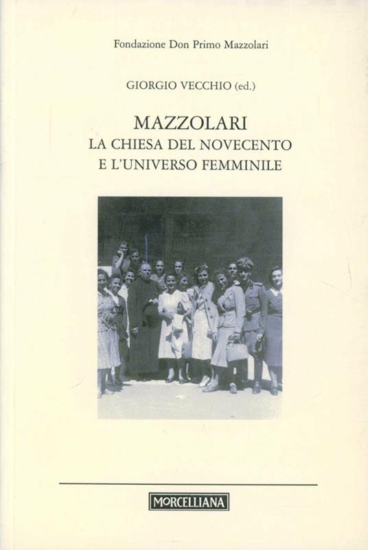 Mazzolari, La Chiesa del Novecento e l'universo femminile - copertina