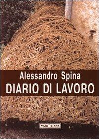 Diario di lavoro. Alle origini de «I confini dell'ombra» - Alessandro Spina - copertina