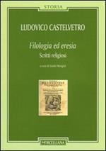 Filologia ed eresia. Scritti religiosi