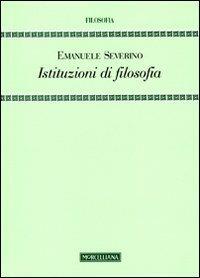Istituzioni di filosofia - Emanuele Severino - copertina