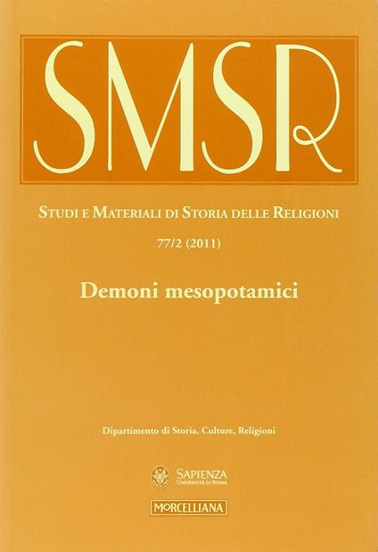 SMSR. Studi e materiali di storia delle religioni (2011). Ediz. multilingue. Vol. 77\2: Demoni mesopotamici. - copertina
