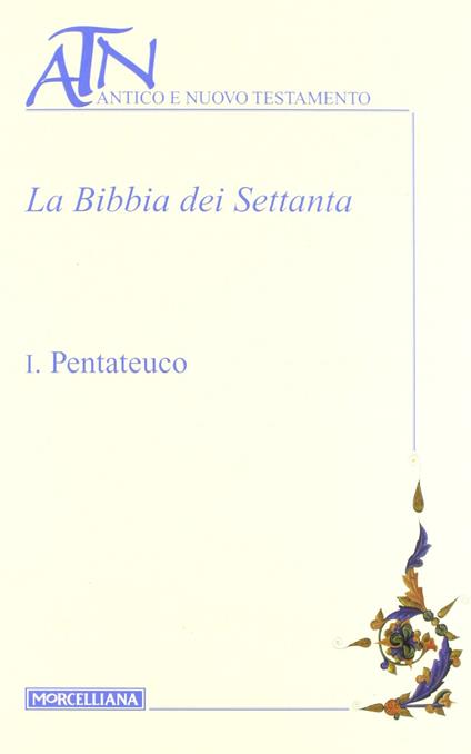La Bibbia dei Settanta. Testo greco a fronte. Vol. 1: Pentateuco. - copertina