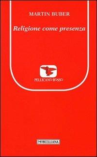 Religione come presenza - Martin Buber - copertina