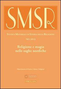 SMSR. Studi e materiali di storia delle religioni (2012). Vol. 78\2: Religione e magia nelle saghe nordiche. - copertina
