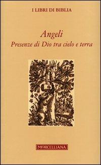 Angeli. Presenze di Dio tra cielo e terra - copertina