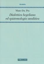 Dialettica hegeliana ed epistemologia analitica