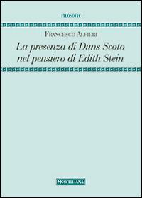 La presenza di Duns Scoto nel pensiero di Edith Stein. La questione dell'individualità - Francesco Alfieri - copertina