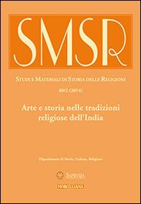 SMSR. Studi e materiali di storia delle religioni (2014). Vol. 80: Arte e storia nelle tradizioni religiose dell'India. - copertina