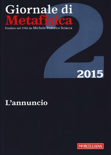 Giornale di metafisica (2015). Vol. 2: L'annuncio. - copertina