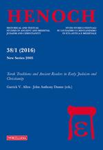 Henoch (2016). Vol. 38/1: Torah traditions and Ancient Readers in Early Judaism and Christianity