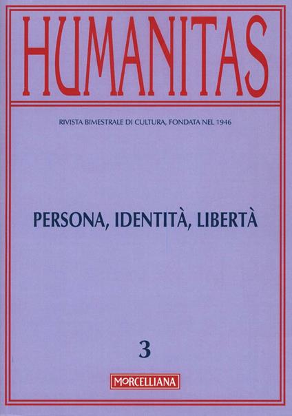 Humanitas (2016). Vol. 3: Persona, identità, libertà. - copertina