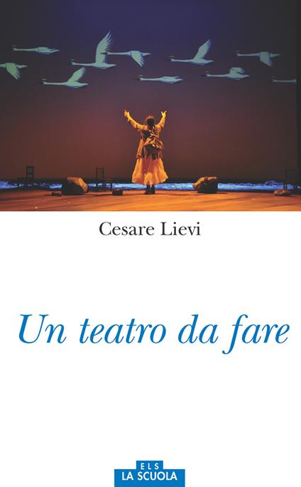 Un teatro da fare - Cesare Lievi - copertina