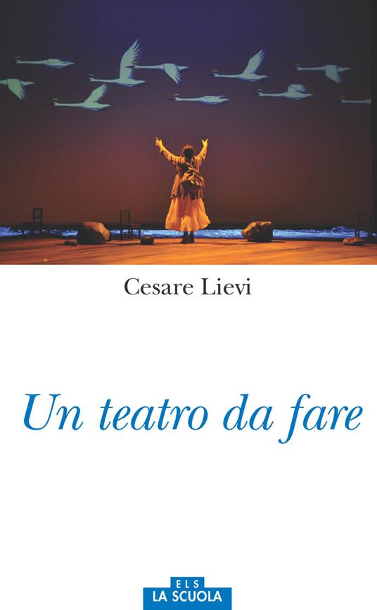 Un teatro da fare - Cesare Lievi - copertina