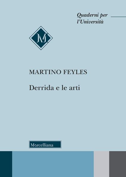 Derrida e le arti - Martino Feyles - copertina