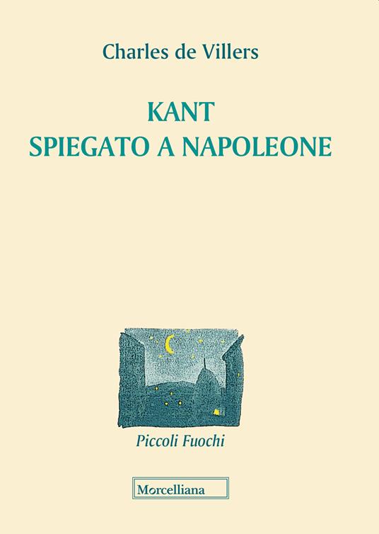 Kant spiegato a Napoleone - Charles de Villers - copertina