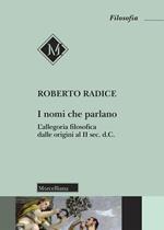 I nomi che parlano. L'allegoria filosofica dalle origini al II sec. d.C.