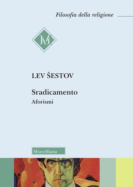 Sradicamento. Aforismi - Lev Sestov - copertina