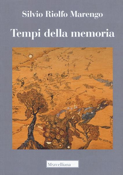 Tempi della memoria - Silvio Riolfo Marengo - copertina