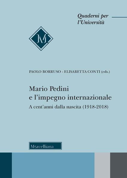 Mario Pedini e l'impegno internazionale. A cent'anni dalla nascita (1918-2018) - copertina