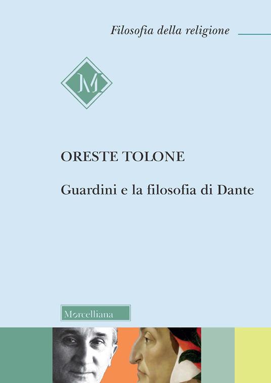 Guardini e la filosofia di Dante - Oreste Tolone - copertina