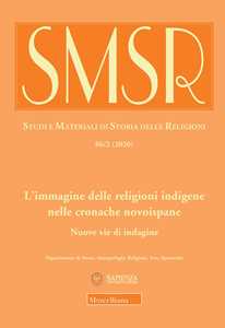 Image of SMSR. Studi e materiali di storia delle religioni (2020). Vol. 862: immagine delle religioni indigene nelle cronache novoispane, L'.