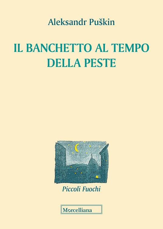 Il banchetto al tempo della peste. Testo russo a fronte - Aleksandr Sergeevic Puskin - copertina