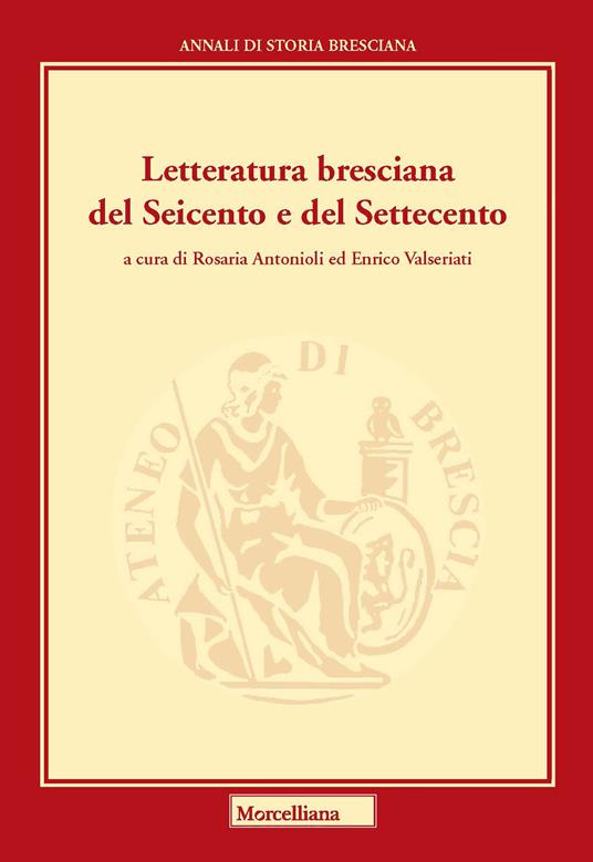 Letteratura bresciana del Seicento e del Settecento - copertina