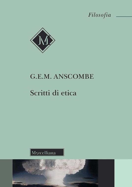 Scritti di etica - Gertrude Elisabeth Margaret Anscombe - copertina