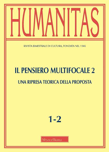 Humanitas (2022). Vol. 1-2: pensiero multifocale 2. Una ripresa teorica della proposta, Il. - copertina