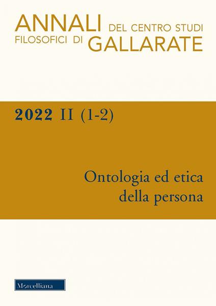 Annali del Centro Studi Filosofici di Gallarate (2022). Vol. 1-2: Ontologia ed etica della persona - copertina