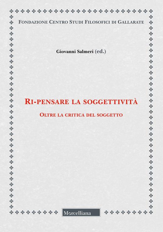 Ri-pensare la soggettività. Oltre la critica del soggetto - copertina