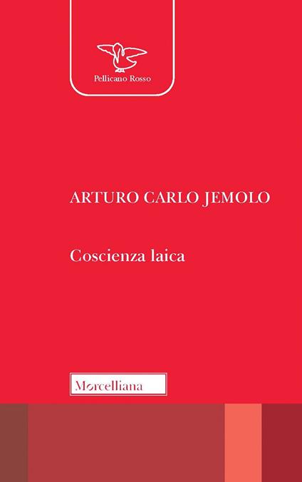 Coscienza laica. Nuova ediz. - Arturo Carlo Jemolo - copertina