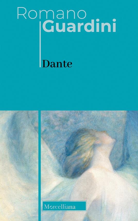 Dante. Nuova ediz. - Romano Guardini - copertina