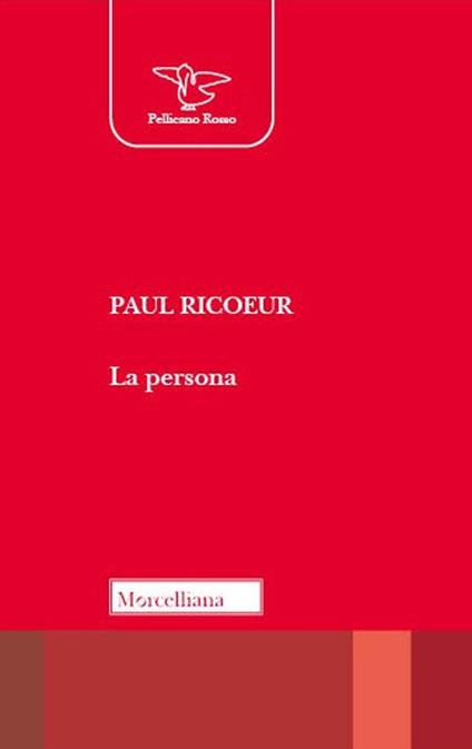 La persona. Nuova ediz. - Paul Ricoeur - copertina