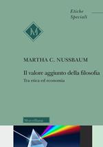 Il valore aggiunto della filosofia. Tra etica ed economia