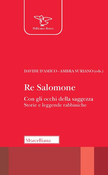 Re Salomone. Con gli occhi della saggezza. Storie e leggende rabbiniche - copertina