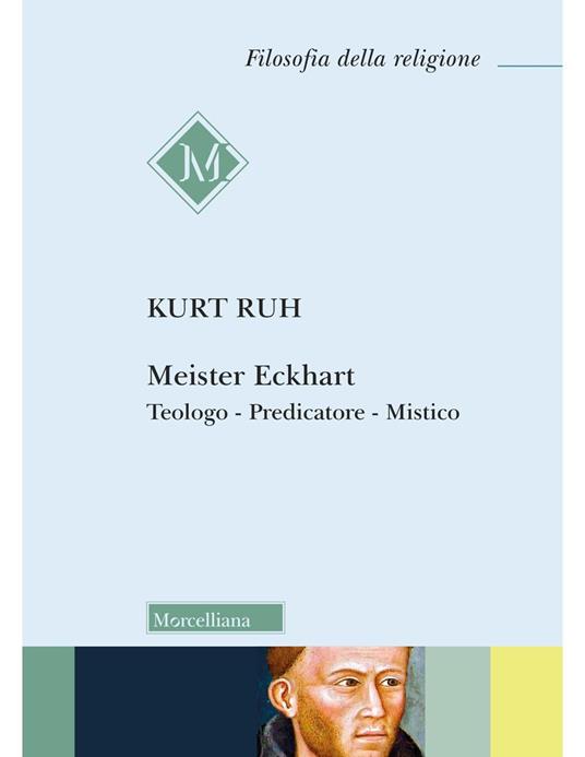 Meister Eckhart. Teologo, predicatore, mistico. Nuova ediz. - Kurt Ruh - copertina