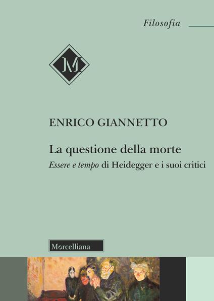 La della morte. Essere e tempo di Heidegger e i suoi critici - Enrico Giannetto - copertina