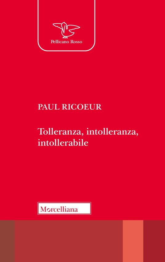 Tolleranza, intolleranza, intollerabile - Paul Ricoeur - copertina