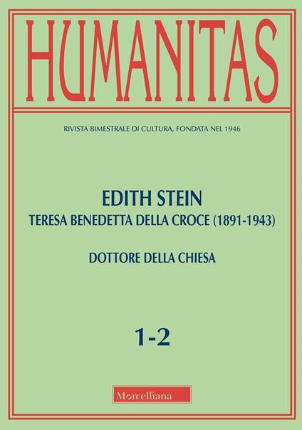 Humanitas (2024). Vol. 1-2: Edith Stein. Teresa Benedetta della Croce (1891-1943). Dottore della Chiesa - copertina