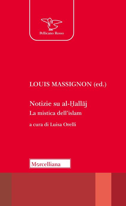 Notizie su al-Hallaj. La mistica dell'islam - copertina