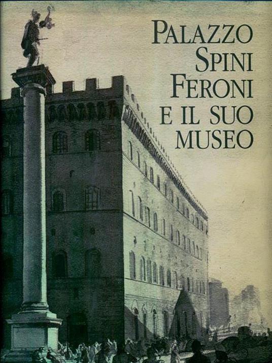 Palazzo Spini Feroni e il suo museo - 4