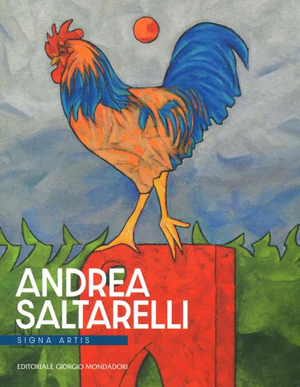 Andrea Saltarelli. Signa artis. Ediz. illustrata - copertina