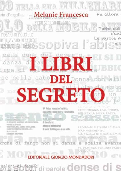 I libri del segreto - Melanie Francesca - copertina