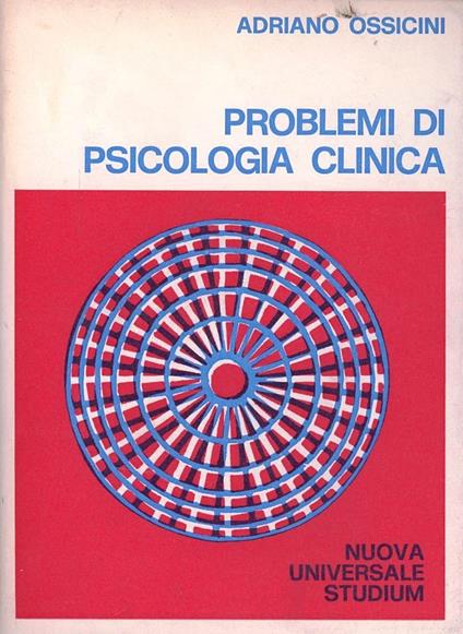 Problemi di psicologia clinica - Adriano Ossicini - copertina