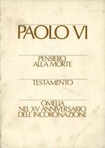 Pensiero alla morte-Testamento-Omelia nel XV anniversario dell'incoronazione