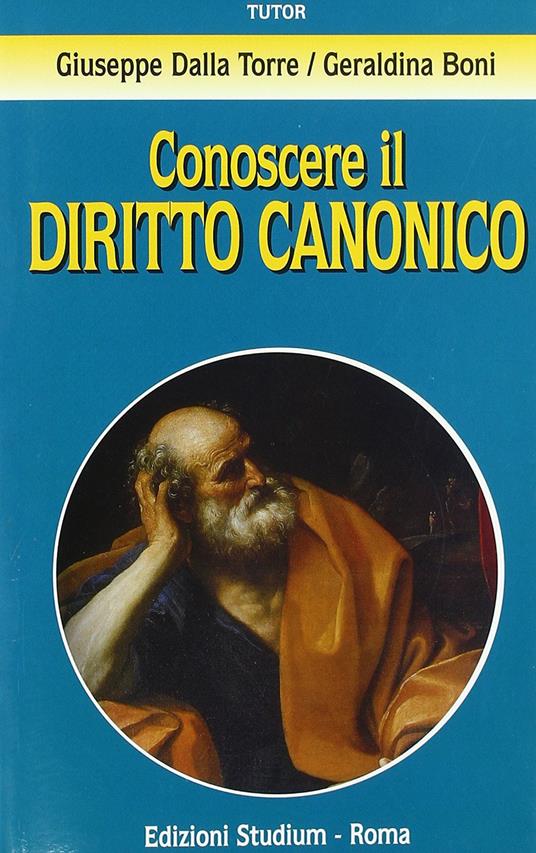 Conoscere il diritto canonico - Giuseppe Dalla Torre,Geraldina Boni - copertina