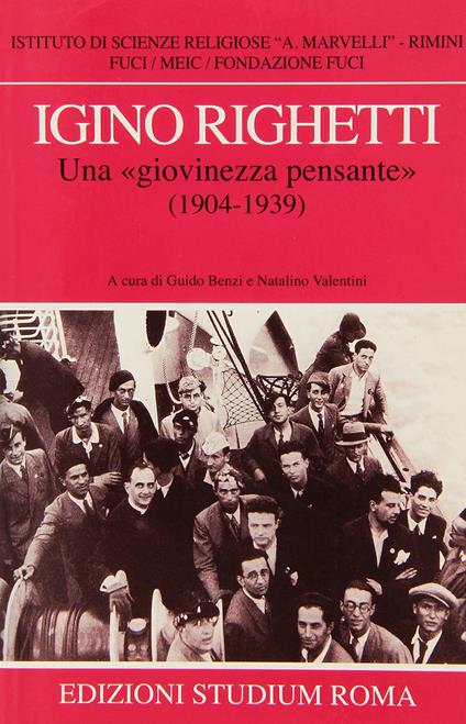 Igino Righetti. Una «giovinezza pensante» (1904-1939) - copertina