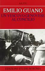 Emilio Guano. Un vescovo genovese al Concilio